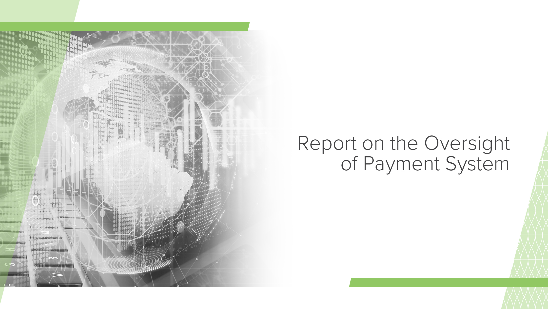 Report on the Oversight of Payment Systems 2018